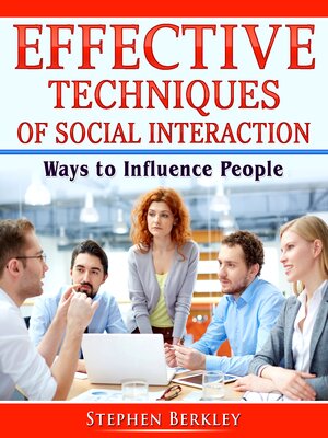 cover image of Effective Techniques of Social Interaction